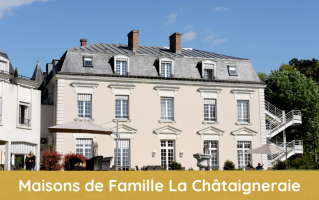 Maisons de Famille La Châtaigneraie