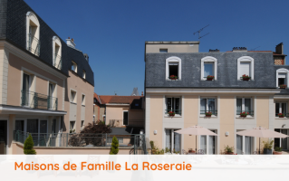 Maisons de Famille La Roseraie